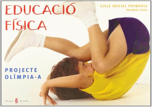 Fotografia de la portada d'un llibre d'educació física per a primària, un recurs educatiu per a l'aprenentatge de l'activitat física.
